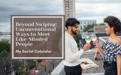 Beyond Swiping: Unconventional Ways to Meet Like-Minded People